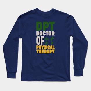 Physical Therapy Best Sport Doctor Therapist Long Sleeve T-Shirt